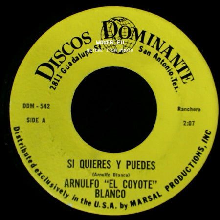 Arnulfo "El Coyote" Blanco - Si Quieres Y Puedes / La Pata Sueltas side A