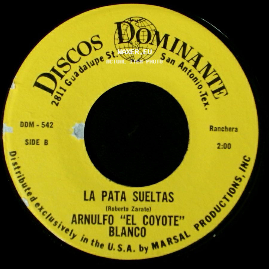 Arnulfo "El Coyote" Blanco - Si Quieres Y Puedes / La Pata Sueltas side B
