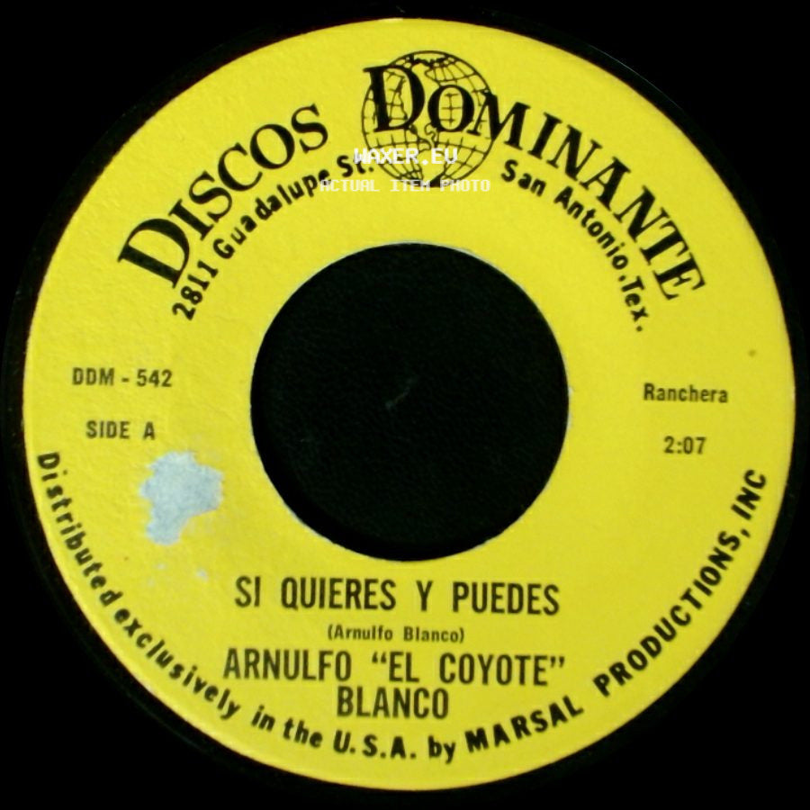Arnulfo "El Coyote" Blanco - Si Quieres Y Puedes / La Pata Sueltas side A