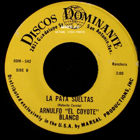 Arnulfo "El Coyote" Blanco - Si Quieres Y Puedes / La Pata Sueltas side B