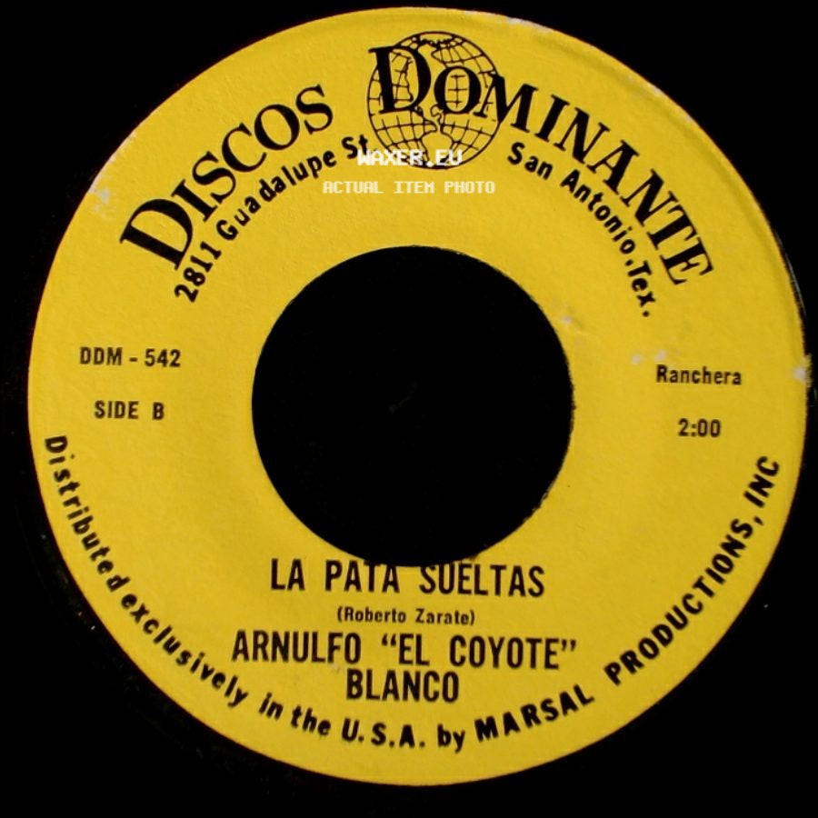 Arnulfo "El Coyote" Blanco - Si Quieres Y Puedes / La Pata Sueltas side B