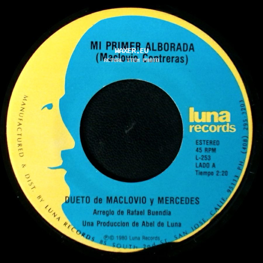 Dueto De Maclovio Y Mercedes - Mi Primer Alborada / Busco Un Amor side A