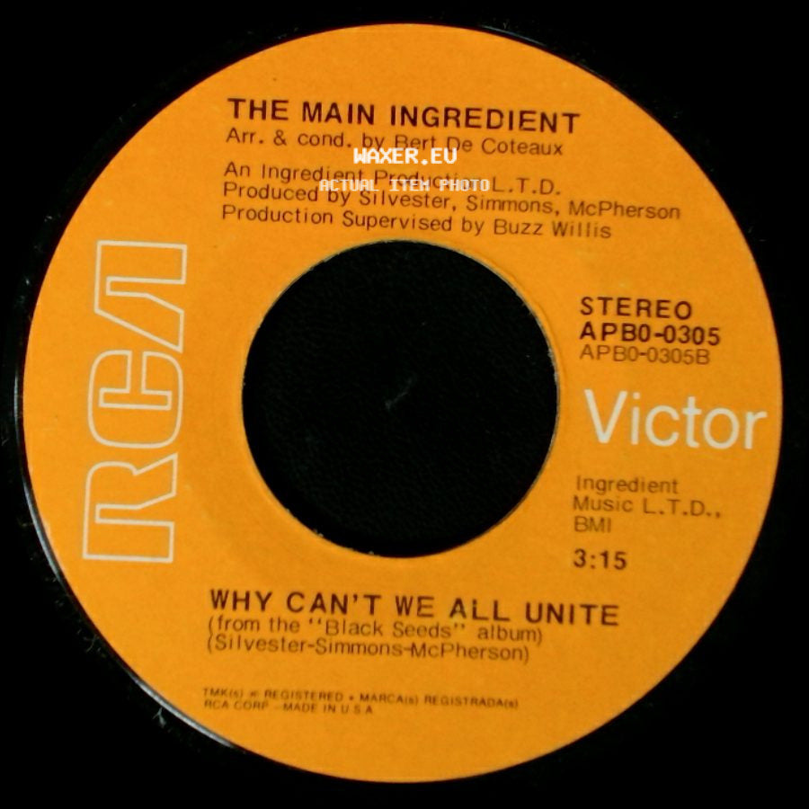 The Main Ingredient - Happiness Is Just Around The Bend / Why Can't We All Unite side B