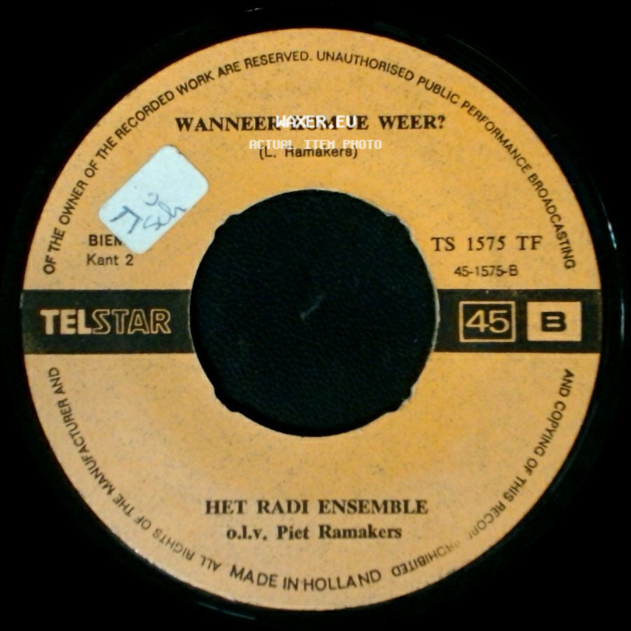 Het Radi Ensemble O.L.V. Piet Ramakers - Wanneer Kom Je Weer? / Wacht Op Mij, Mona Lisa ! side A
