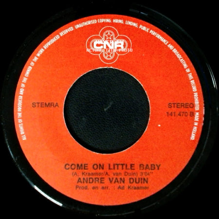 Andre Van Duin - A Woman In Love / Come On Little Baby side B