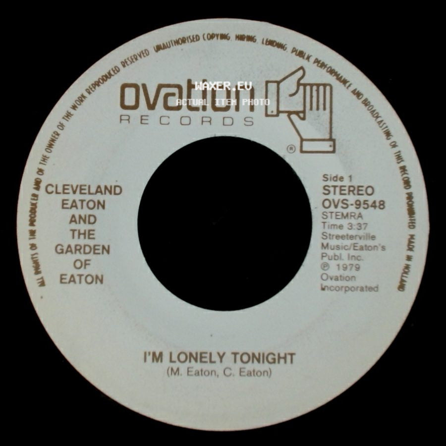Cleveland Eaton And The Garden Of Eaton - I'm Lonely Tonight / Get Off side A