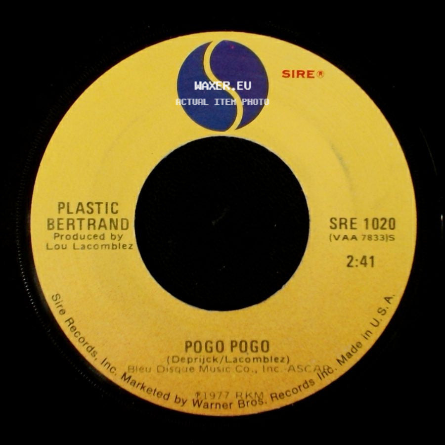 Plastic Bertrand - Pogo Pogo / Ca Plane Pour Moi side A