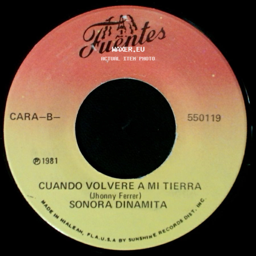 Sonora Dinamita - Cuando Volvere A Mi Tierra / Feliciana side A