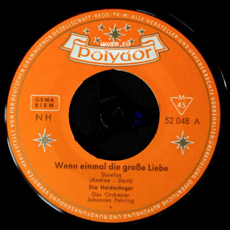 Die Heidesänger - Ewig Dein / Wenn Einmal Die Große Liebe side B