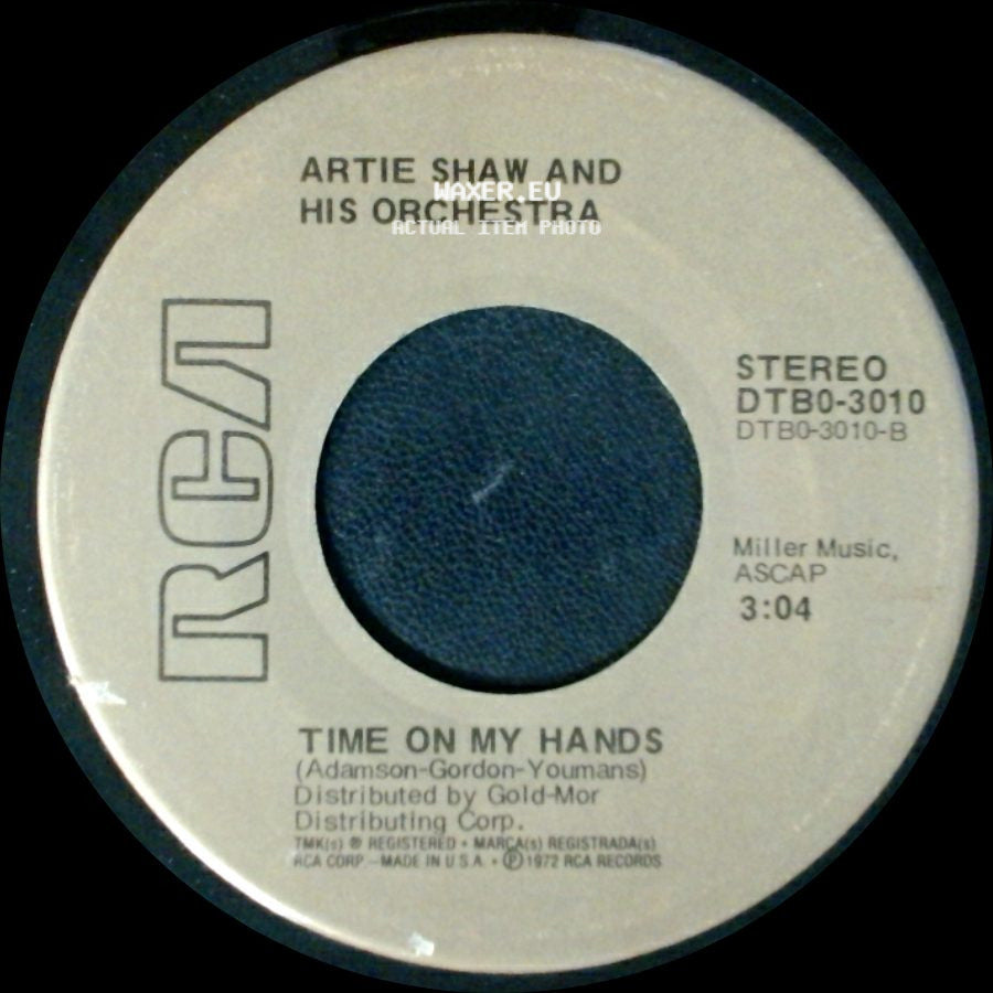 Artie Shaw And His Orchestra - Time On My Hands / Easy To Love side A