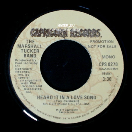 The Marshall Tucker Band - Heard It In A Love Song / Heard It In A Love Song side A