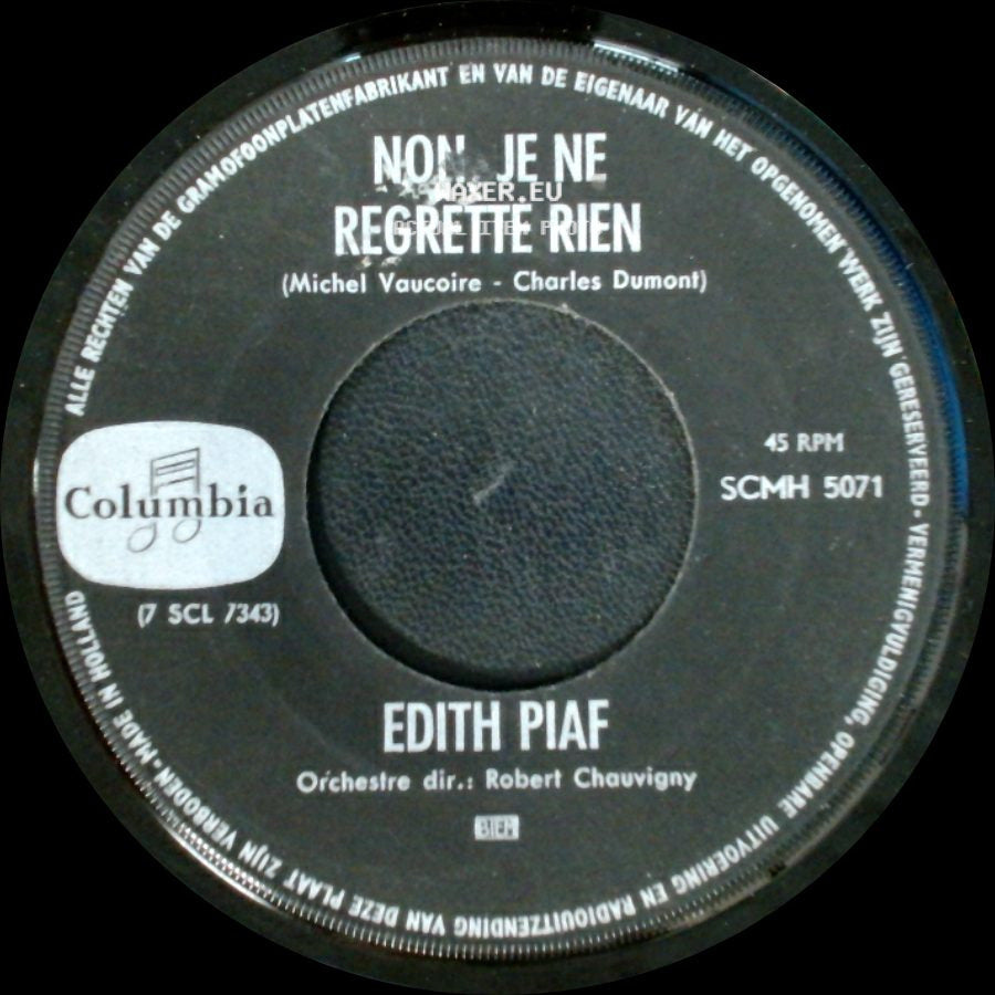 Edith Piaf - Non, Je Ne Regrette Rien / Les Mots D'amour side A