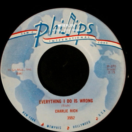 Charlie Rich - Lonely Weekends / Everything I Do Is Wrong side B