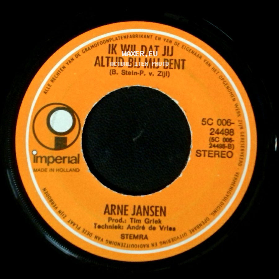 Arne Jansen - Ik Wil Dat Jij Altijd Bij Mij Bent / Meisjes Met Rode Haren side A