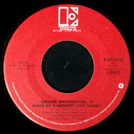 Grover Washington, Jr. - Make Me A Memory (Sad Samba) / Just The Two Of Us side A