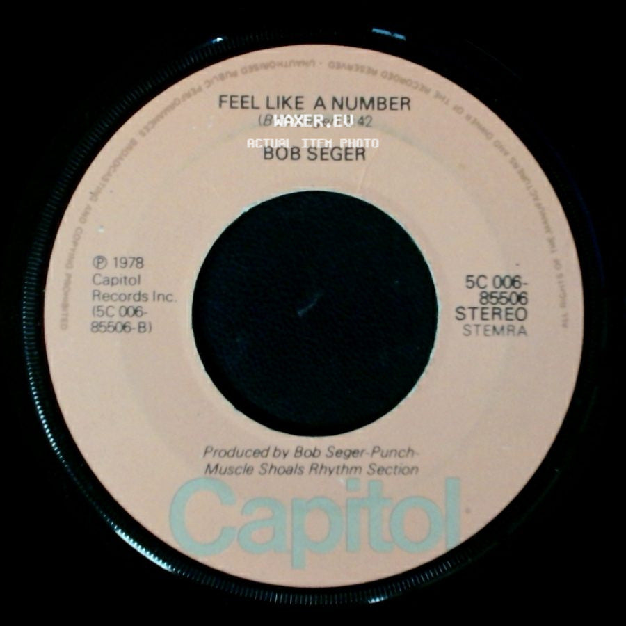 Bob Seger - Feel Like A Number / Still The Same side A