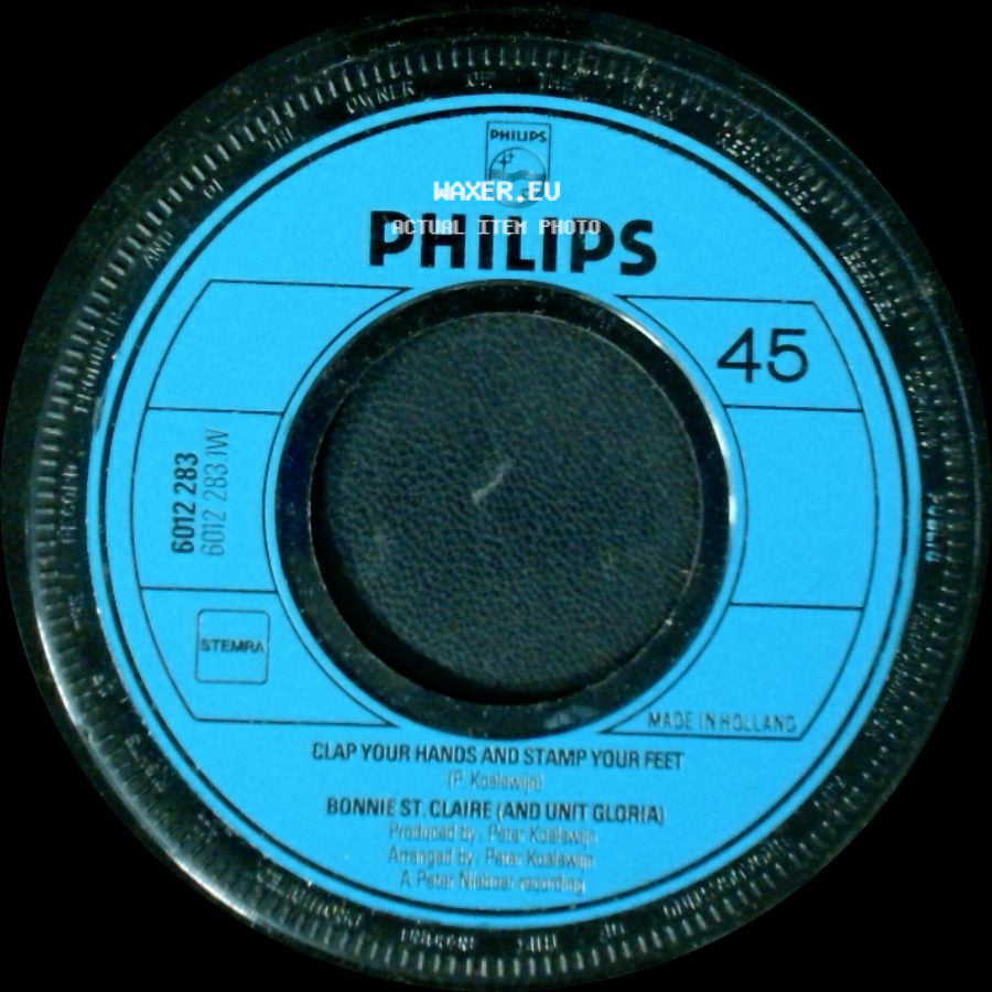 Bonnie St. Claire (And Unit Gloria) - Catch Me Driver / Clap Your Hands And Stamp Your Feet side B