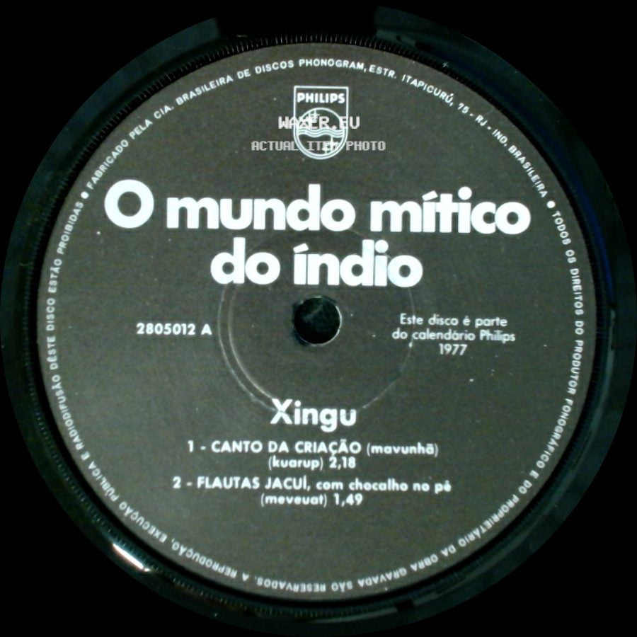 Xingu - O Mundo Mítico Do Índio / O Mundo Mítico Do Índio side A