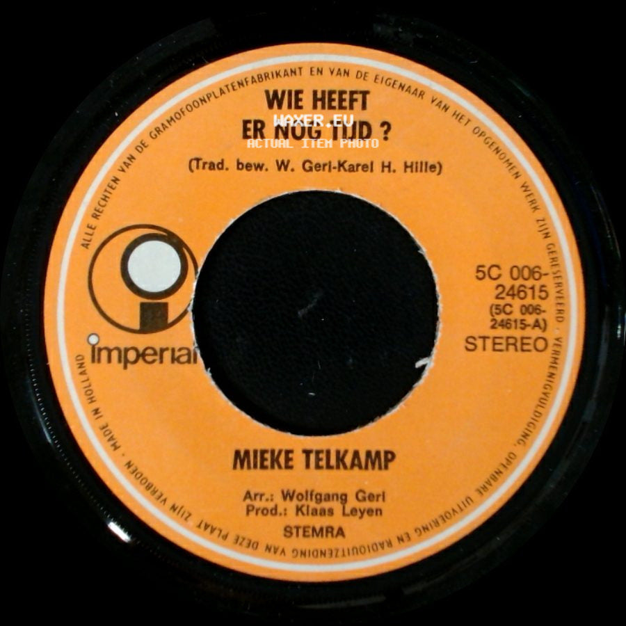 Mieke Telkamp - Wie Heeft Er Nog Tijd ? / De Droom... side A
