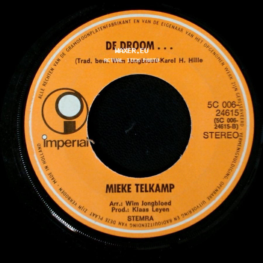 Mieke Telkamp - Wie Heeft Er Nog Tijd ? / De Droom... side B