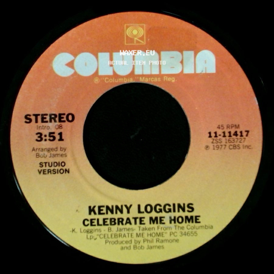 Kenny Loggins - Celebrate Me Home / Celebrate Me Home side A