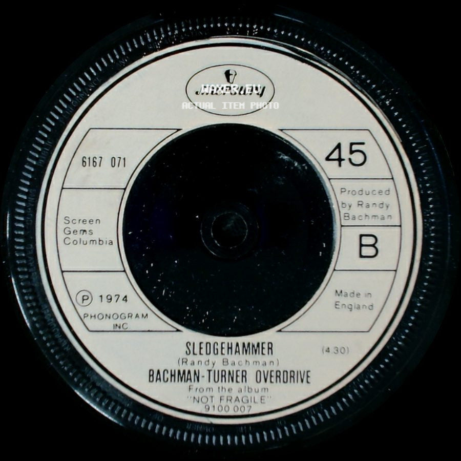 Bachman-Turner Overdrive - Sledgehammer / Roll On Down The Highway side A