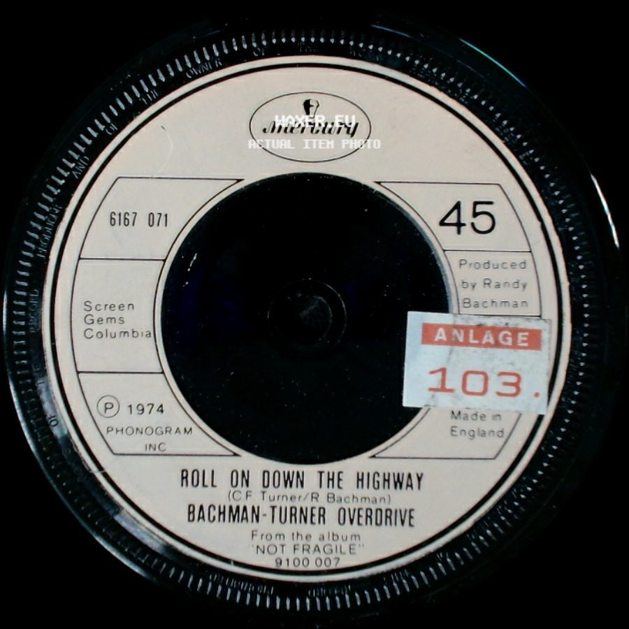 Bachman-Turner Overdrive - Sledgehammer / Roll On Down The Highway side B