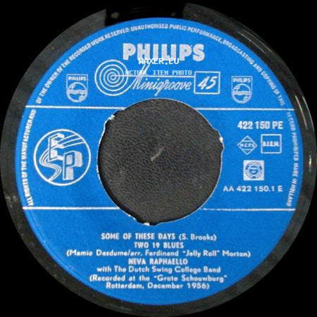 Neva Raphaello - Some Of These Days / Two 19 Blues / I Ain't Got Nobody / Am I Blue? side A