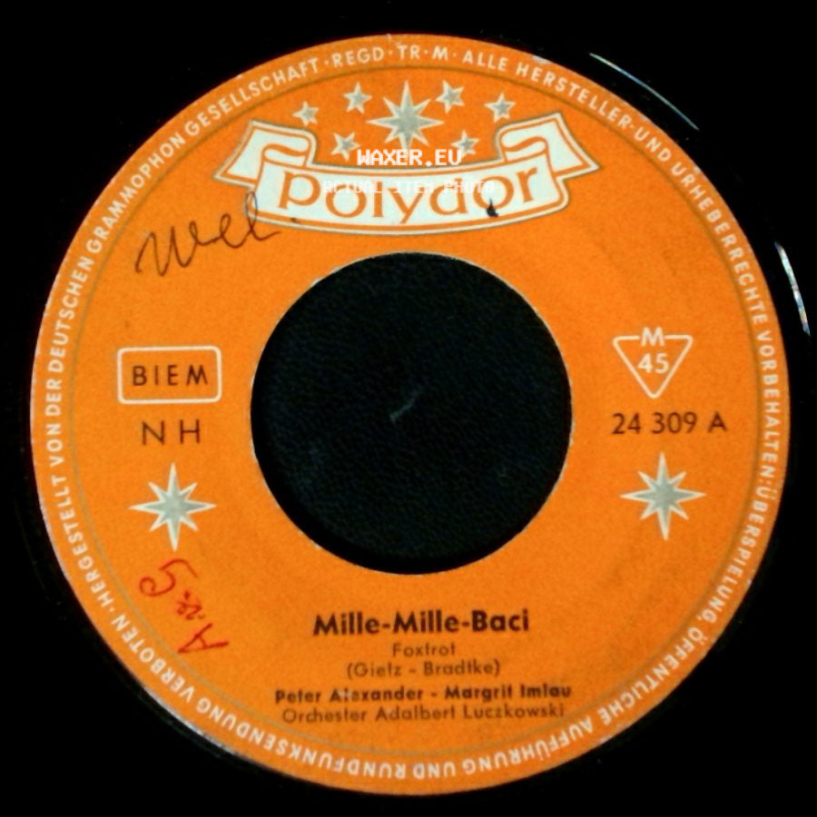 Peter Alexander - Margrit Imlau - Mille-Mille-Baci / Sing, Jonny, Sing side A