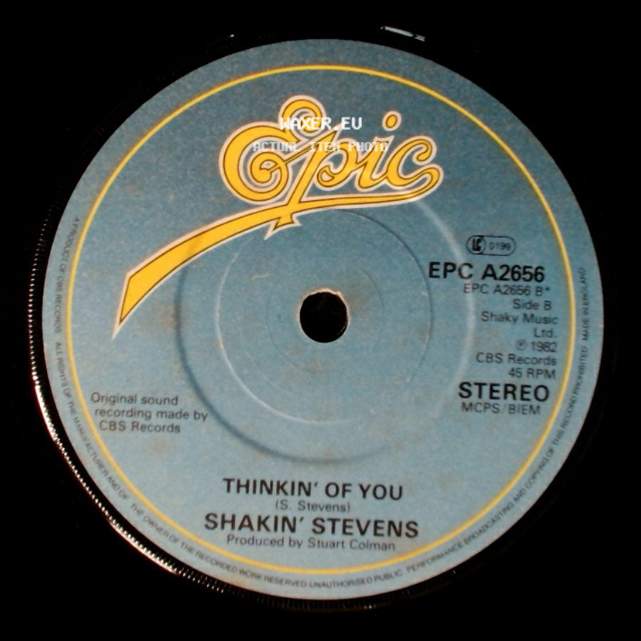 Shakin' Stevens - Give Me Your Heart Tonight / Thinkin' Of You side B