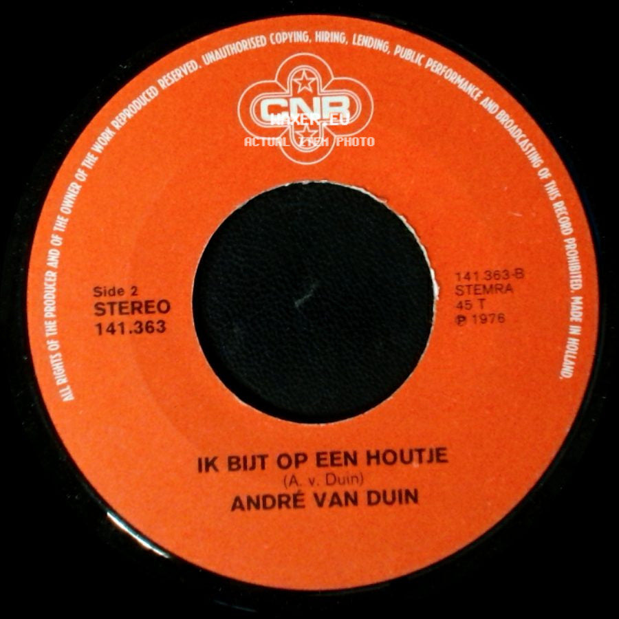 André Van Duin - Onzichtbare André / Ik Bijt Op Een Houtje side B