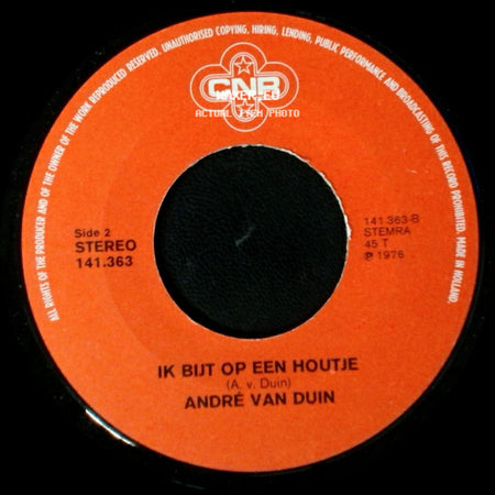 André Van Duin - Onzichtbare André / Ik Bijt Op Een Houtje side B