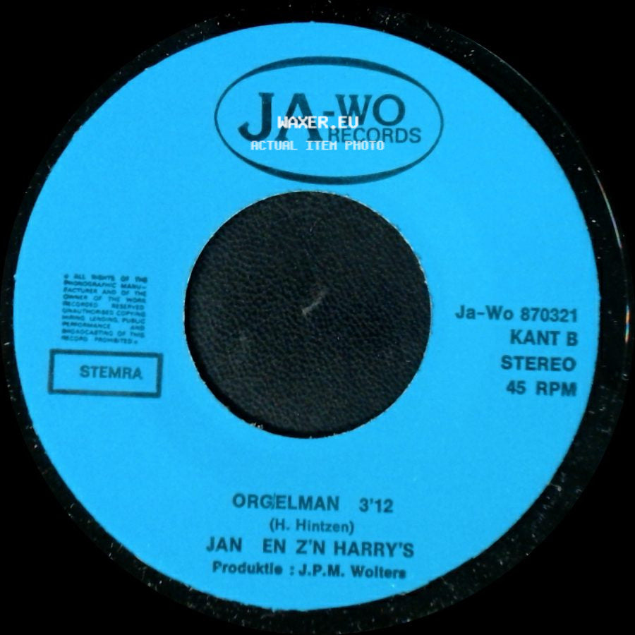 Jan En Z'n Harry's - Orgelman / Jij Hebt Gezegd side A