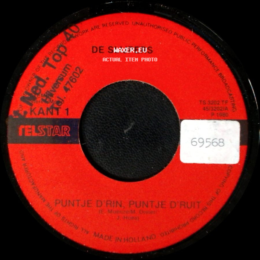 De Slijpers - Puntje D'rin, Puntje D'ruit / We Gaan D'r Weer 's Lekker Tegenaan side A