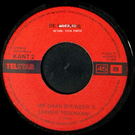 De Slijpers - Puntje D'rin, Puntje D'ruit / We Gaan D'r Weer 's Lekker Tegenaan side B