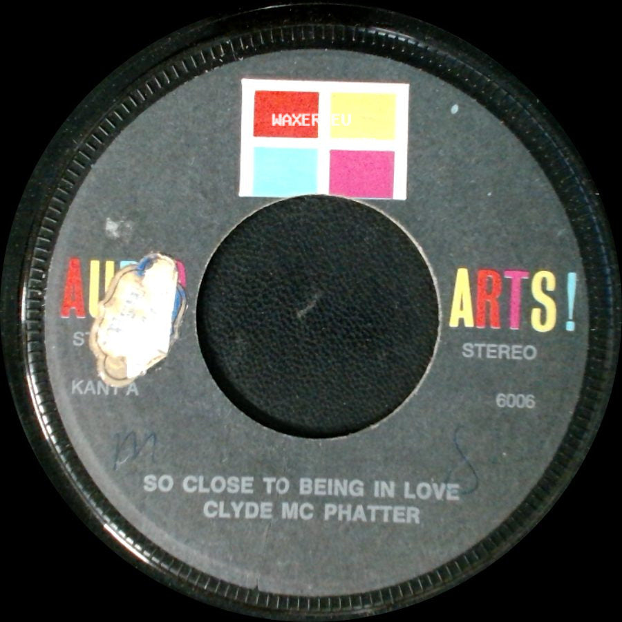 Clyde Mc Phatter - So Close To Being In Love / From One To One side A