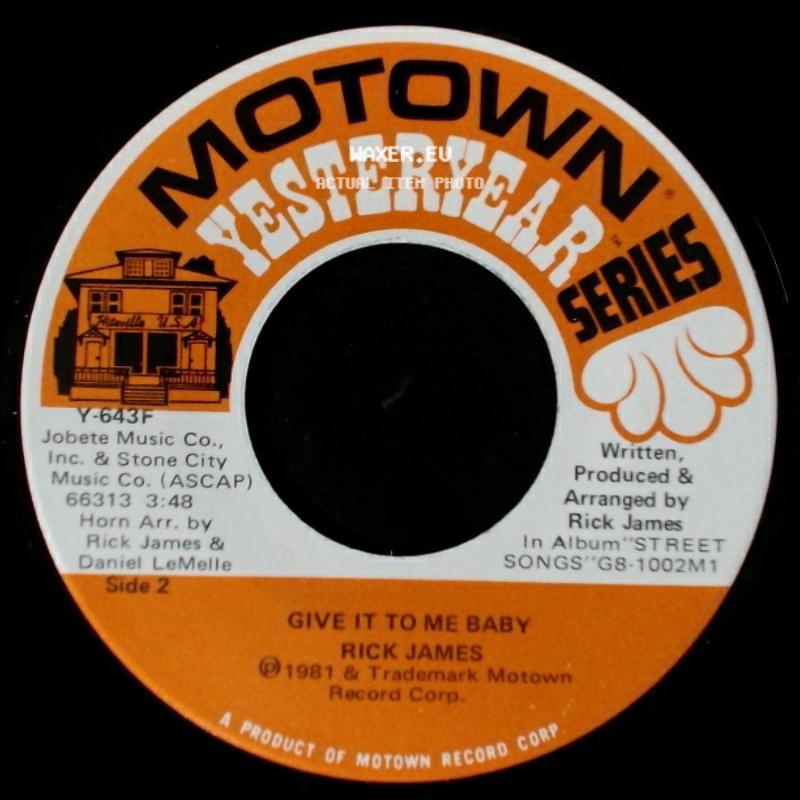 Rick James - Super Freak (Part I) / Give It To Me Baby side B