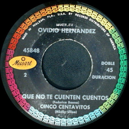 Ovidio Hernandez - Brindo Brindo / Castigo A Mi Cobardia / Que No Te Cuenten Cuentos / Cinco Centavitos side B