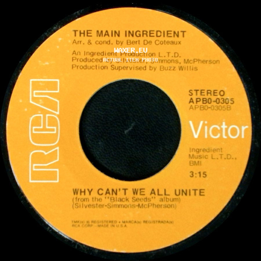 The Main Ingredient - Happiness Is Just Around The Bend / Why Can't We All Unite side B