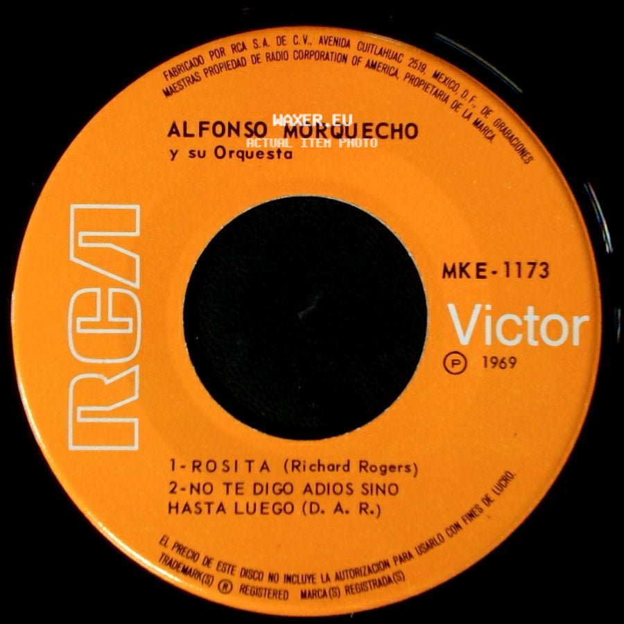 Alfonso Morquecho Y Su Orquesta - Rosita / No Te Digo Adios Sino Hasta Luego / Unknown Title B side A
