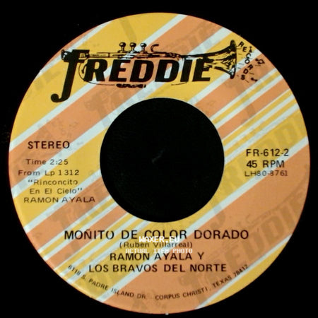 Ramon Ayala Y Los Bravos Del Norte - Monito De Color Dorado / Rinconcito En El Cielo side A