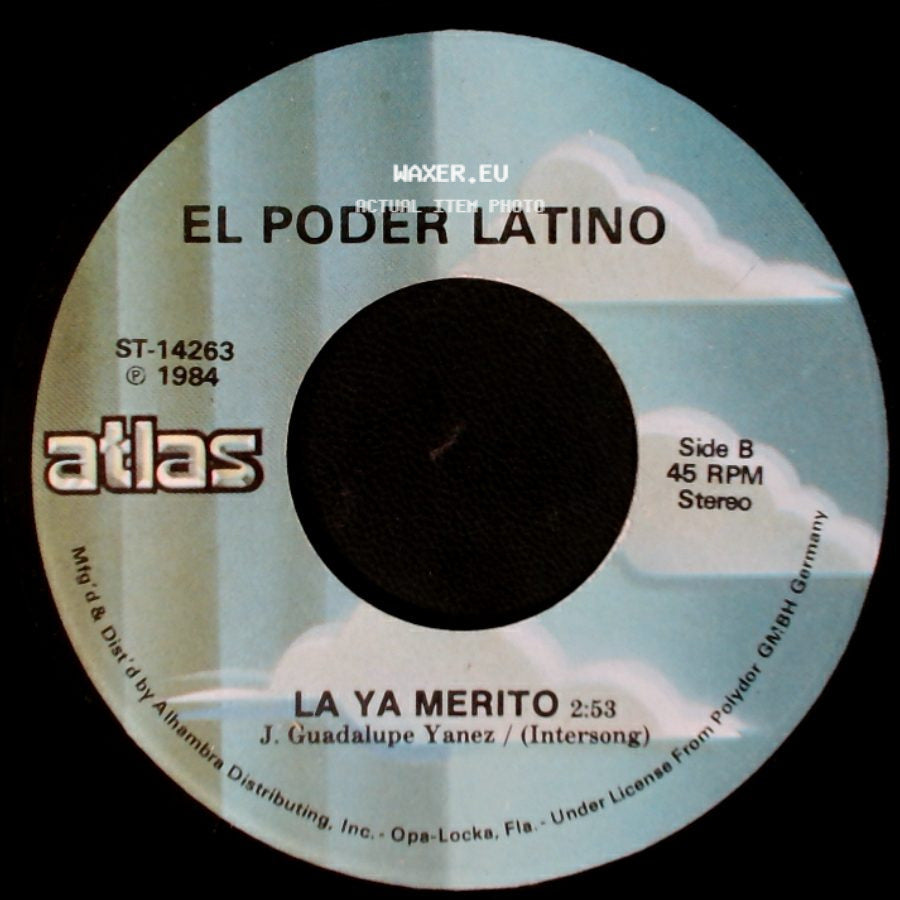 El Poder Latino - Tienes Que Volver / La Ya Merito side B