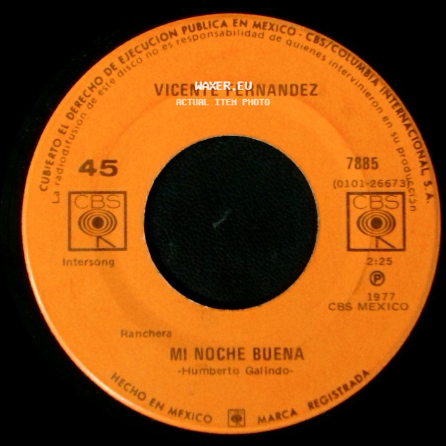 Vicente Fernandez - Que Vas A Hacer Sin Mi / Mi Noche Buena side B