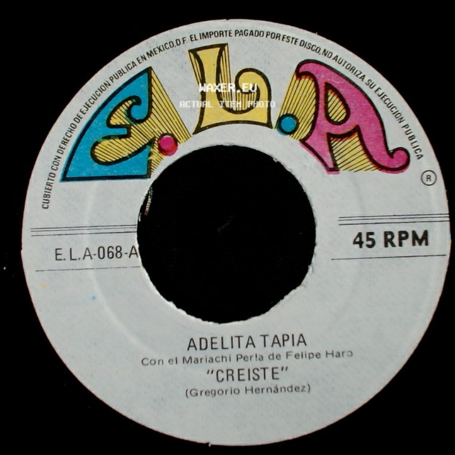 Adelita Tapia - Creiste / Anillo Grabado side A
