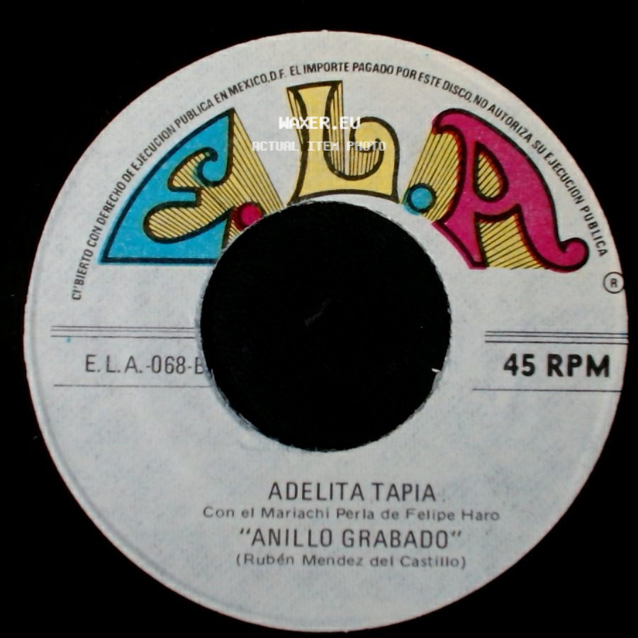 Adelita Tapia - Anillo Grabado / Creiste side A