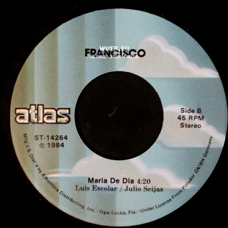 Francisco - Ya No Me Duele Estar Sin Ti / Marla De Dla side B