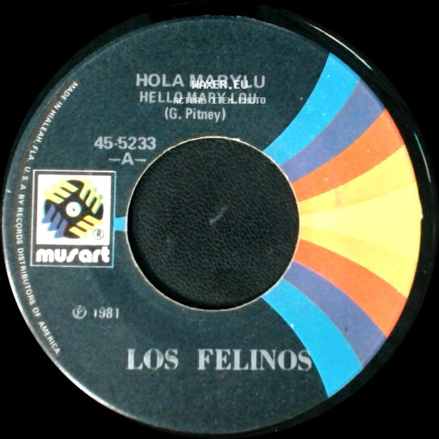 Los Felinos - La Del Moño Colorado / Hola Marylu / Hello Mary Lou side B