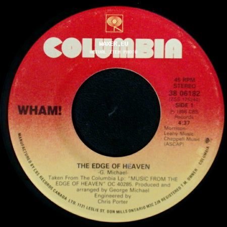 Wham! - The Edge Of Heaven / Blue (Live In China) side A