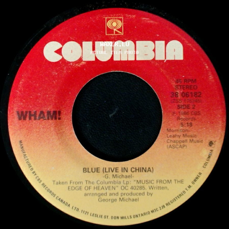 Wham! - The Edge Of Heaven / Blue (Live In China) side B