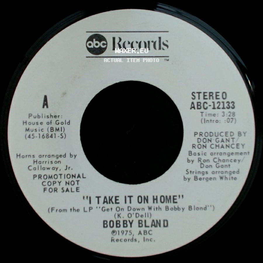 Bobby Bland - I Take It On Home / I Take It On Home side A
